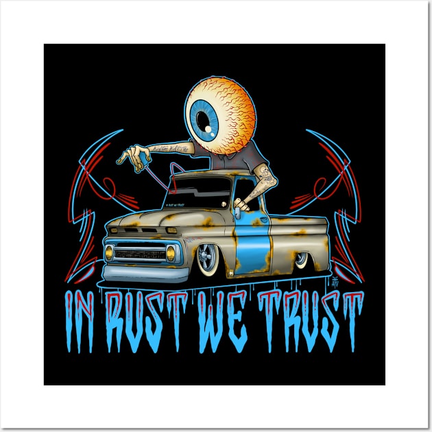 In rust we trust Wall Art by Il villano lowbrow art